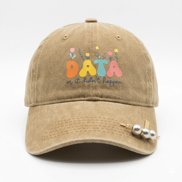 Data or It Didn't Happen Hat
