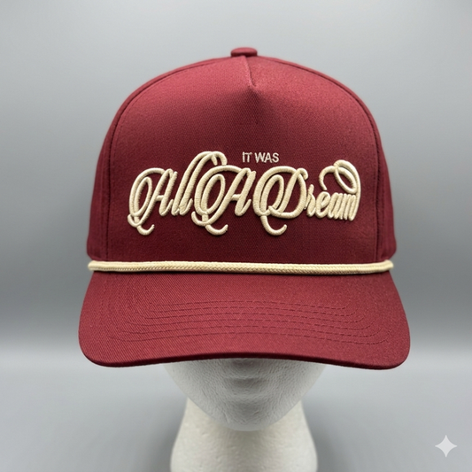 It Was All A Dream Hat