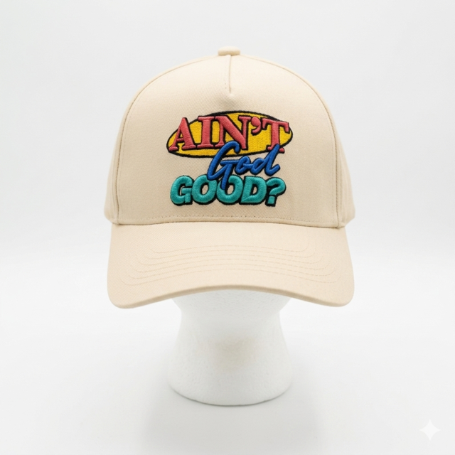 Ain't God Good? Baseball Cap